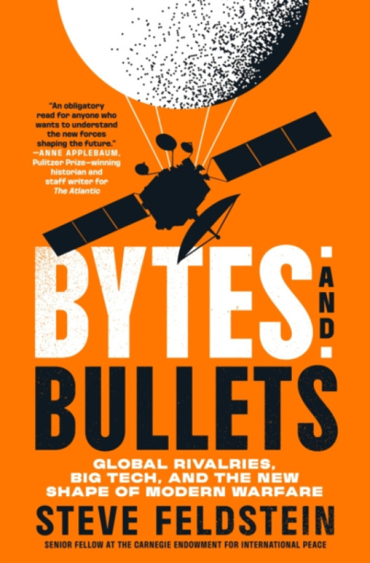 St. Martin's Publishing Group Bytes and Bullets - Feldstein, Steve