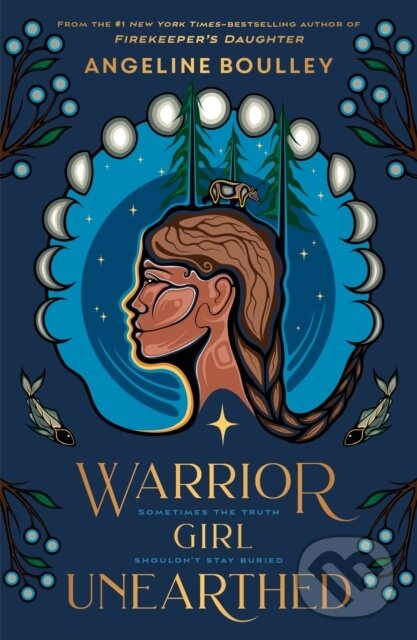 Warrior Girl Unearthed - Angeline Boulley
