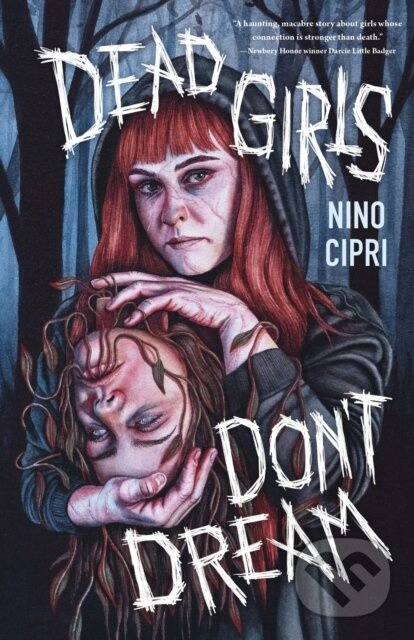 Dead Girls Don't Dream - Nino Cipri