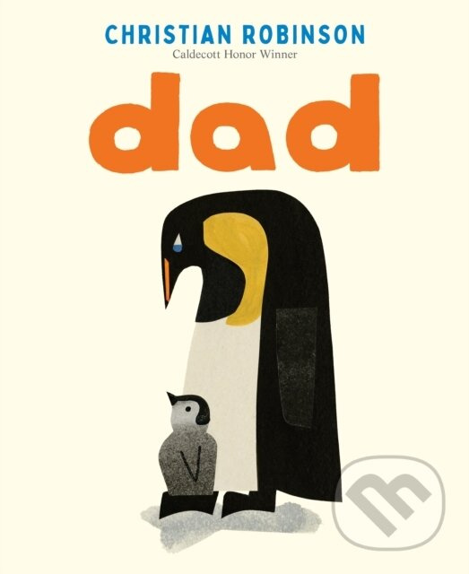 Dad - Christian Robinson - kniha z kategorie Beletria