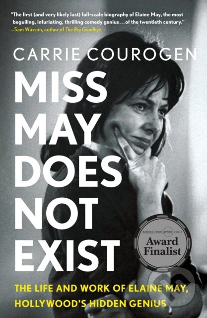 Miss May Does Not Exist (The Life and Work of Elaine May, Hollywood's Hidden Genius) - kniha z kategorie Divadlo