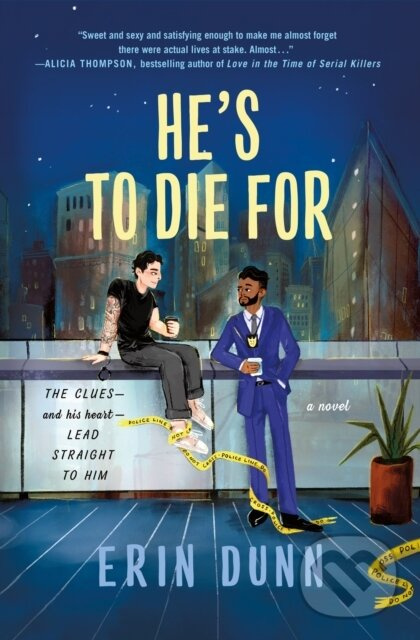 He's to Die For (A Novel) - Erin Dunn - kniha z kategorie Thrillery