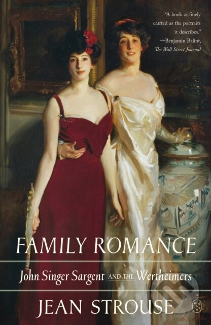Family Romance (John Singer Sargent and the Wertheimers) - kniha z kategorie Umenie, dizajn a architektúra