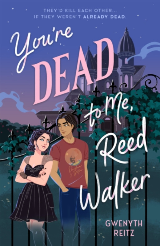 Castle Point Books You're Dead to Me, Reed Walker - Reitz, Gwenyth
