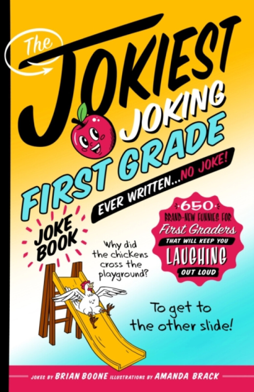 Castle Point Books Jokiest Joking First Grade Joke Book Ever Written. . . No Joke! - Boone, Brian
