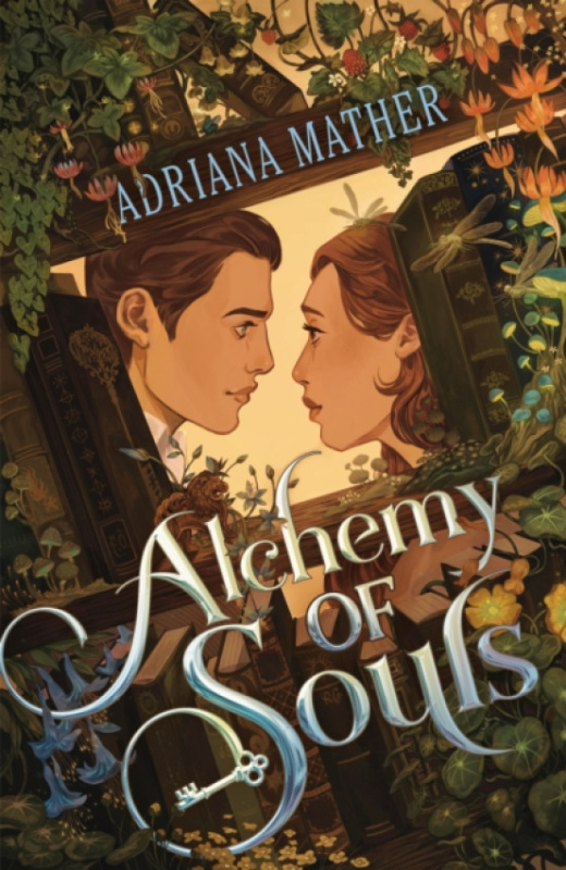 Feiwel & Friends Alchemy of Souls - Mather, Adriana
