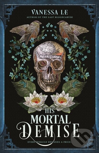 The His Mortal Demise - Vanessa Le
