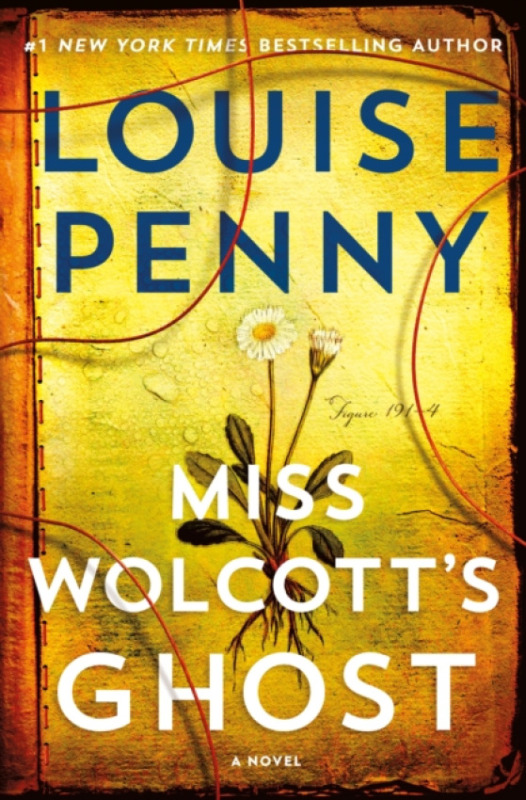 St. Martin's Publishing Group Miss Wolcott's Ghost - Penny, Louise