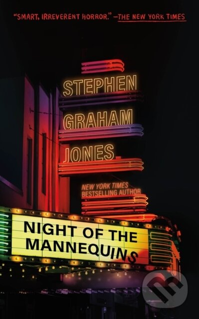 Night of the Mannequins - Stephen Graham Jones - kniha z kategorie Horory