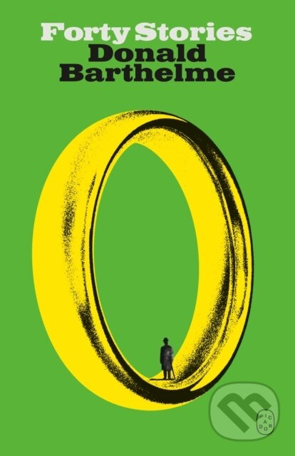Forty Stories - Donald Barthelme