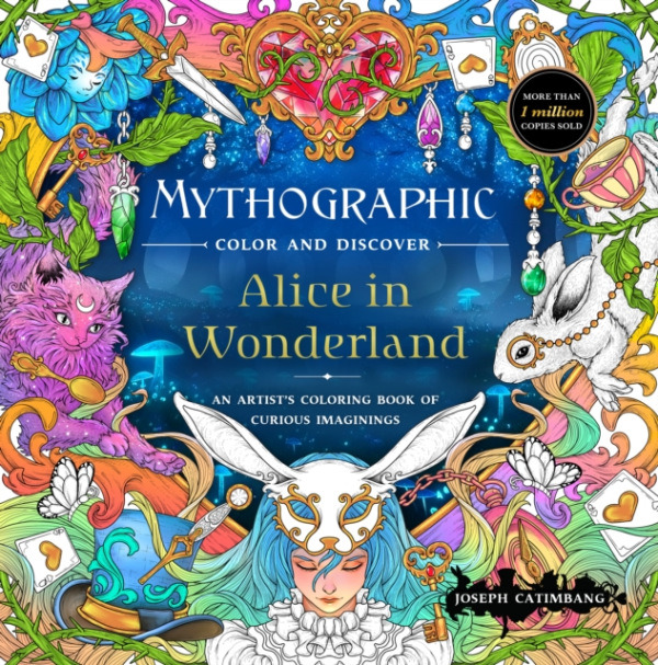 Castle Point Books Mythographic Color and Discover: Alice in Wonderland - Catimbang, Joseph