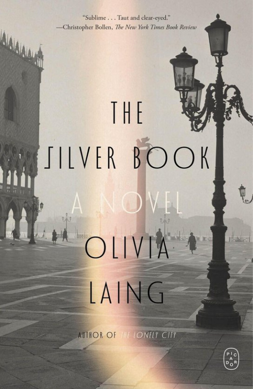 The Silver Book -  Olivia Laing