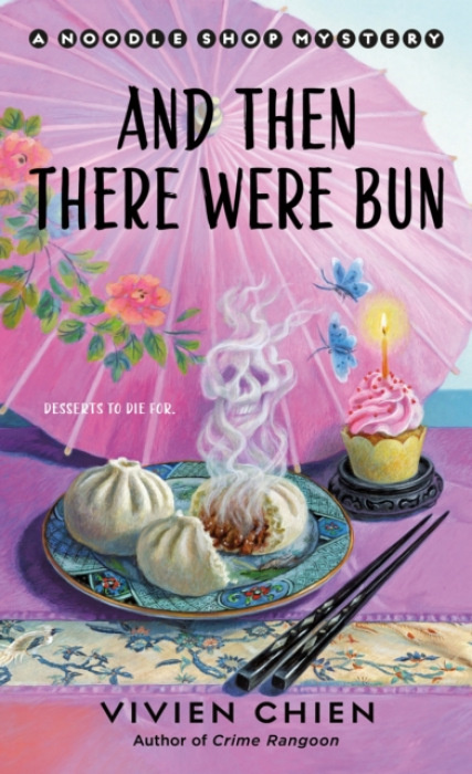 St. Martin's Publishing Group And Then There Were Bun - Chien, Vivien