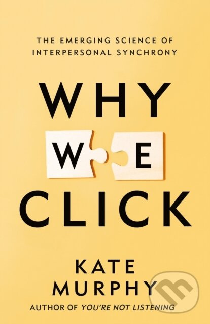 Why We Click -  Kate Murphy