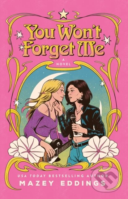 You Won't Forget Me (A Novel) - Mazey Eddings - kniha z kategorie Romantické