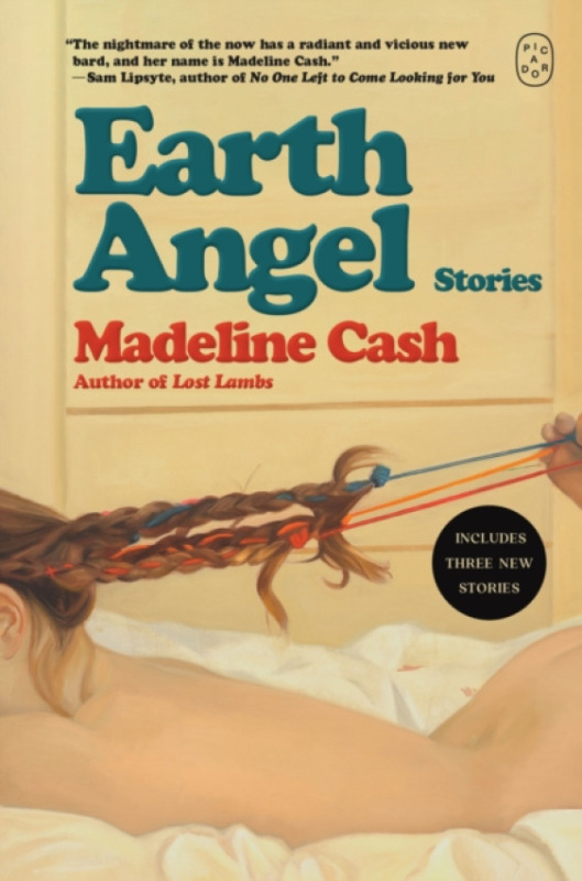 PICADOR Earth Angel - Cash, Madeline