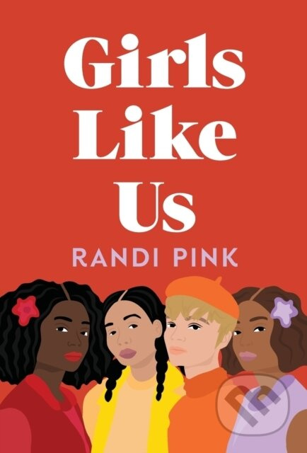 Girls Like Us - Randi Pink