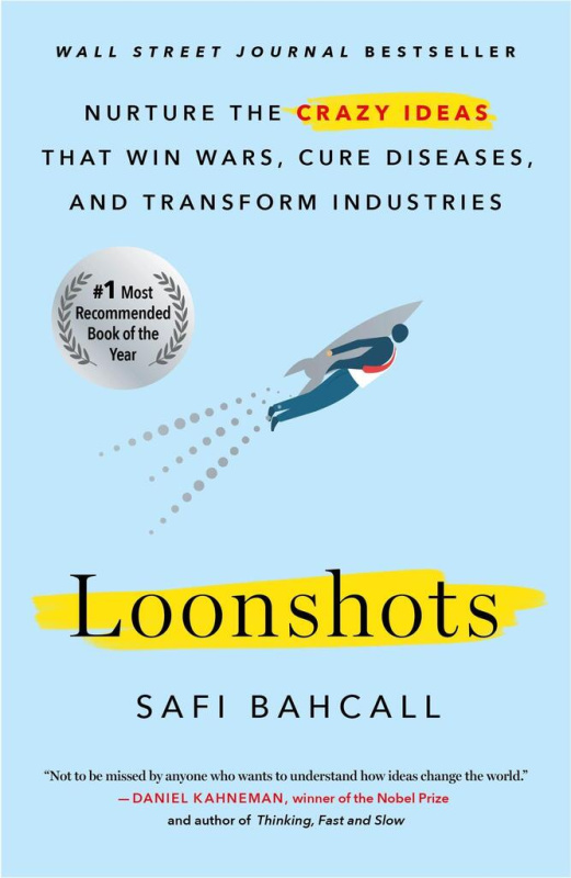 Loonshots (Nurture the Crazy Ideas That Win Wars, Cure Diseases, and Transform Industries) - kniha z kategorie Podnikání