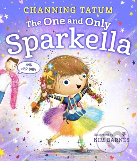 The One and Only Sparkella - Channing Tatum - kniha z kategorie Pro děti
