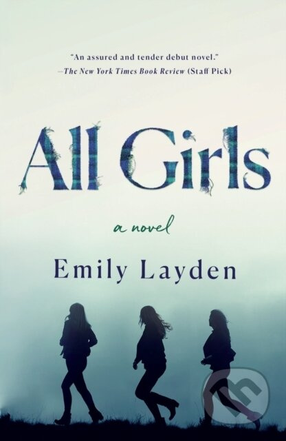 All Girls (A Novel) - Emily Layden - kniha z kategorie Detektivky, thrillery a horory