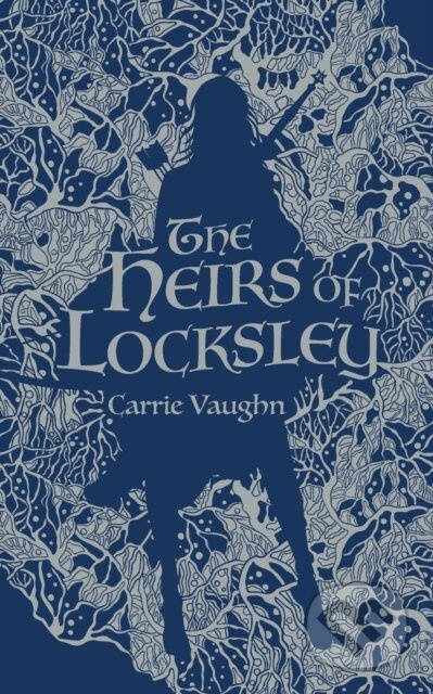 The Heirs of Locksley - Carrie Vaughn - kniha z kategorie Fantasy