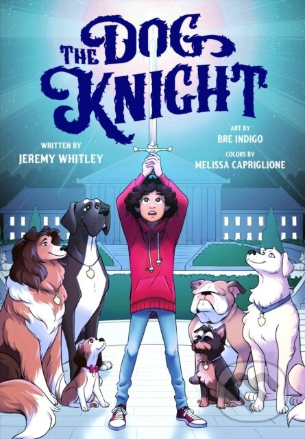 The Dog Knight - Jeremy Whitley