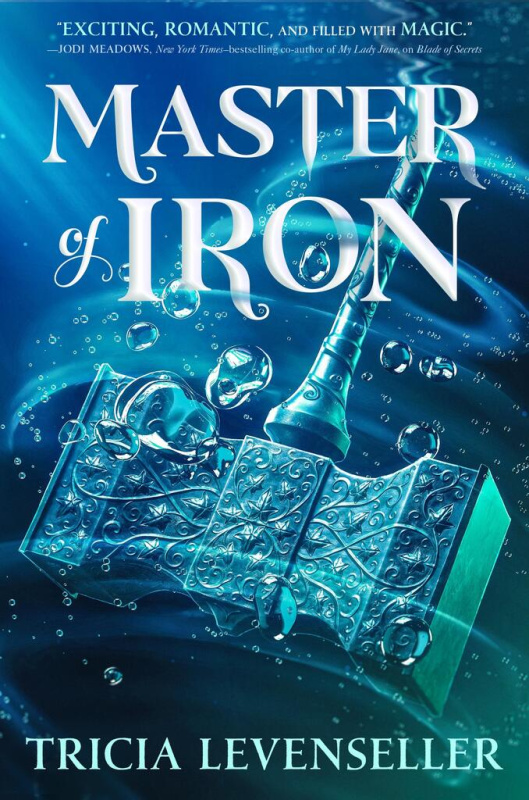 Master of Iron - Tricia Levenseller