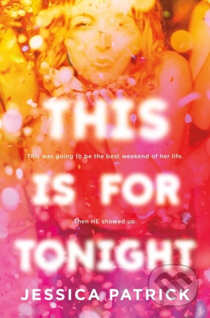 This Is for Tonight - Jessica Patrick - kniha z kategorie Pro děti