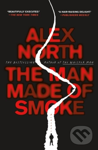 Man Made of Smoke (A Novel) - Alex North
