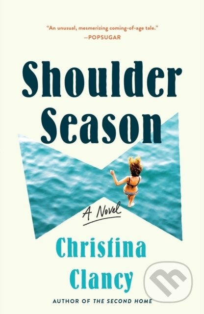 Shoulder Season (A Novel) - Christina Clancy - kniha z kategorie Společenská beletrie