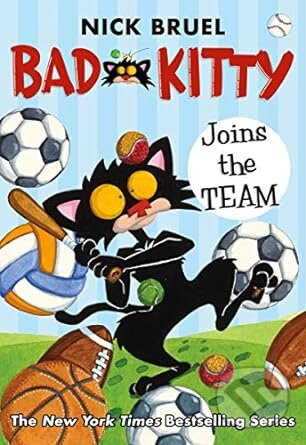Bad Kitty Joins the Team (paperback black-and-white edition) - kniha z kategorie Beletrie pro děti