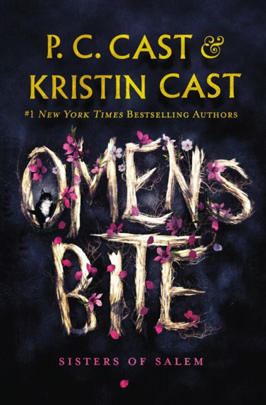 Omens Bite (Sisters of Salem) - Kristin Cast, P. C. Cast