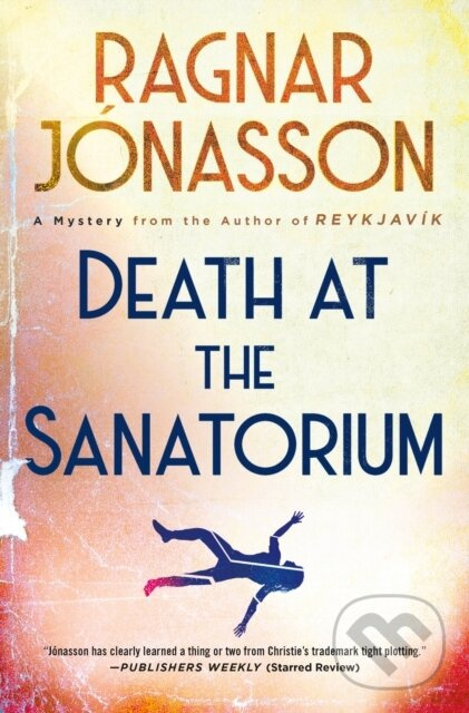Death at the Sanatorium (A Mystery) - Ragnar Jonasson