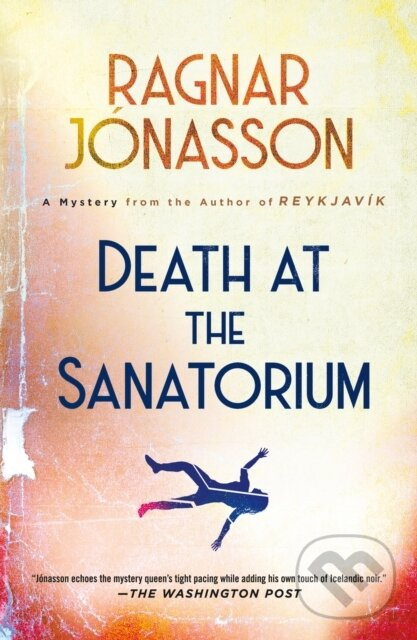 Death at the Sanatorium (A Mystery) - Ragnar Jonasson - kniha z kategorie Detektívky, trilery a horory