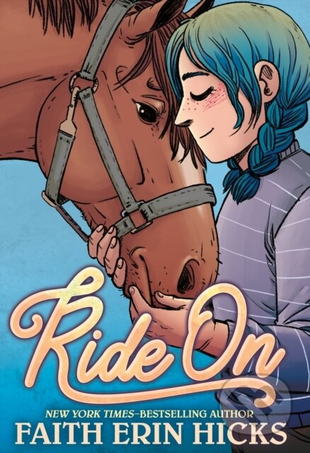 Ride On - Faith Erin Hicks