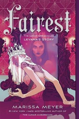 Fairest - Marissa Meyer - kniha z kategorie Beletrie pro děti