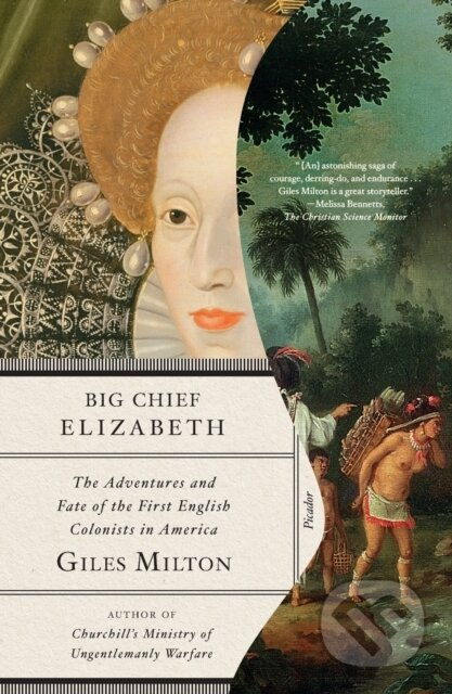 Big Chief Elizabeth (The Adventures and Fate of the First English Colonists in America) - kniha z kategorie Historie
