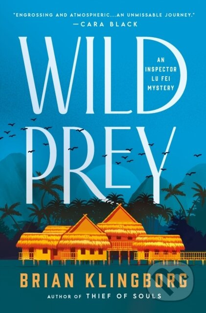 Wild Prey (An Inspector Lu Fei Mystery) - Brian Klingborg - kniha z kategorie Detektivky, thrillery a horory