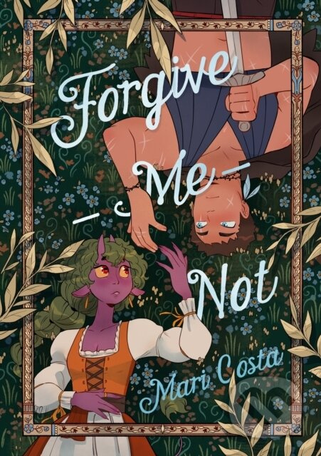 Forgive-Me-Not (A Graphic Novel) - Mari Costa