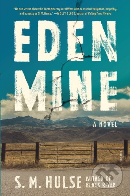 Eden Mine (A Novel) - S. M. Hulse - kniha z kategorie Společenská beletrie