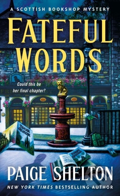 Fateful Words (A Scottish Bookshop Mystery) - Paige Shelton - kniha z kategorie Detektivky, thrillery a horory