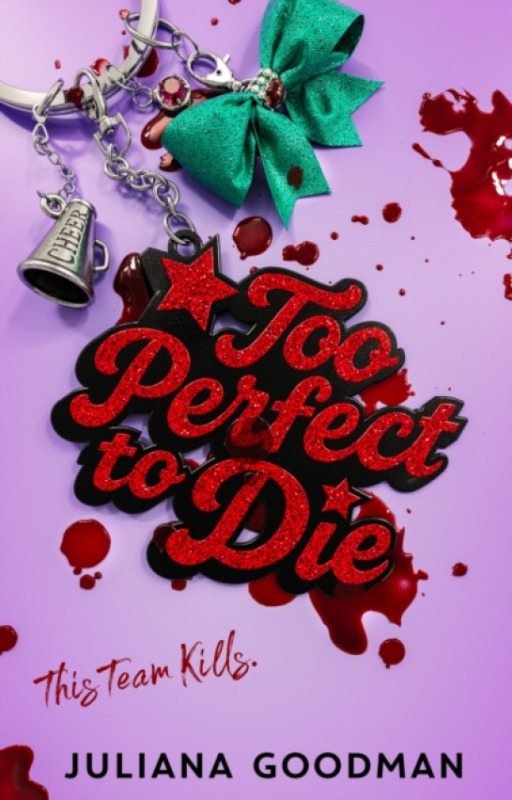 Feiwel & Friends Too Perfect to Die - Goodman, Juliana
