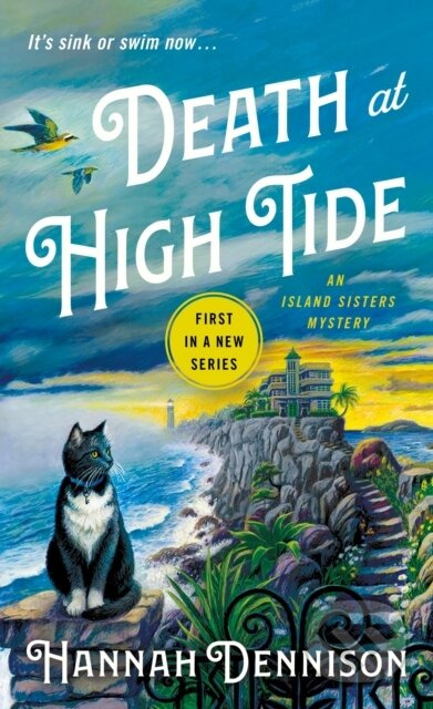 Death at High Tide (An Island Sisters Mystery) - Hannah Dennison