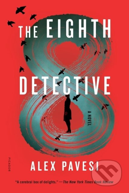 The Eighth Detective (A Novel) - Alex Pavesi - kniha z kategorie Detektivky, thrillery a horory