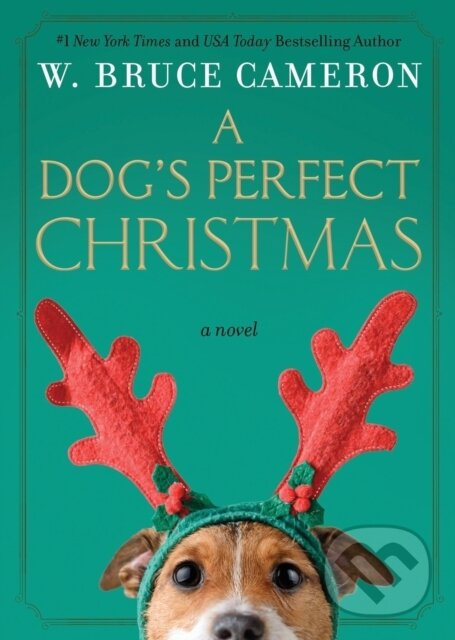 A Dog's Perfect Christmas - W. Bruce Cameron - kniha z kategorie Beletria