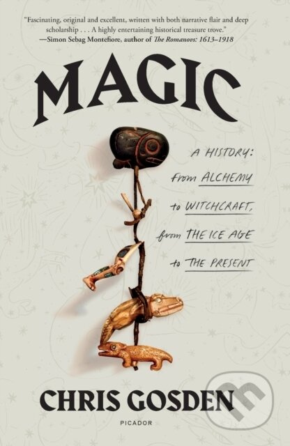 Magic: A History (From Alchemy to Witchcraft, from the Ice Age to the Present) - kniha z kategorie Historie