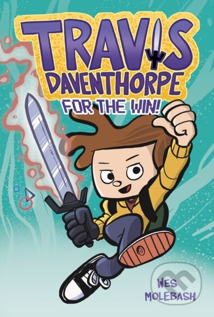 Travis Daventhorpe for the Win! - Wes Molebash - kniha z kategorie Pro děti