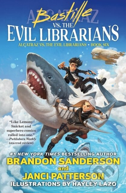 Bastille vs. the Evil Librarians - Brandon Sanderson, Janci Patterson - kniha z kategorie Pro děti