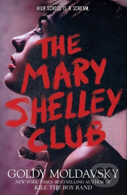 The Mary Shelley Club - Goldy Moldavsky
