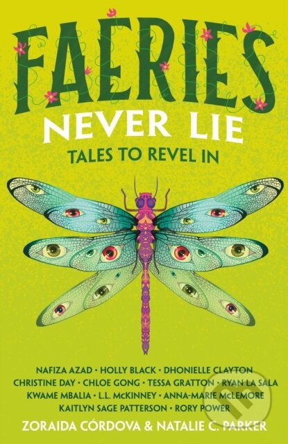 Faeries Never Lie (Tales to Revel In) - Edited by Zoraida Cordova and Natalie C. Parker - kniha z kategorie Pro děti